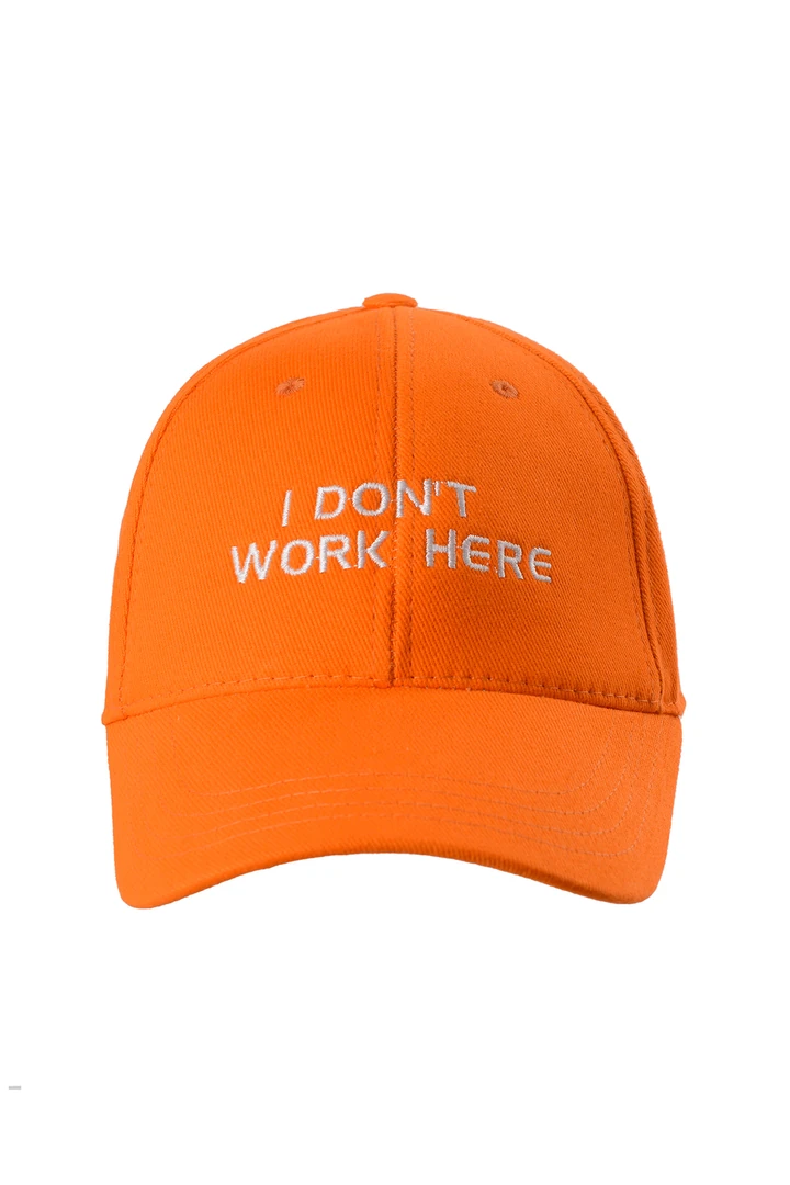I don't work here orange | THE MADLEN STORE